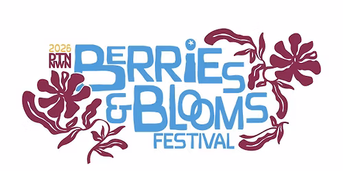 Berries & Blooms Festival