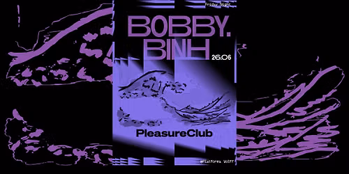PW x Pleasure Club \u2022 Binh, Bobby.