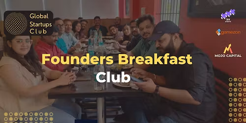 Bengaluru Founders Breakfast Club 2025