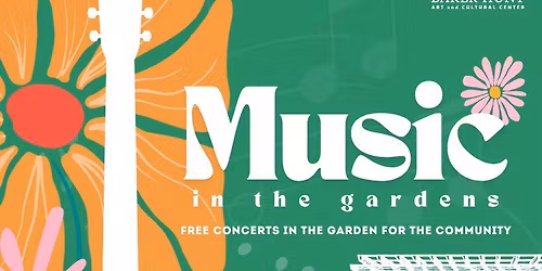 Music in the Gardens | The Last Troubadour | June 26th @ 6:00 pm