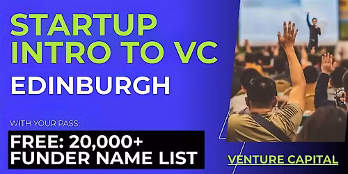 Startup Intro to VC: Guide for Edinburgh Founders