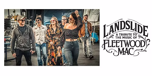 Landslide - The Music of Fleetwood Mac