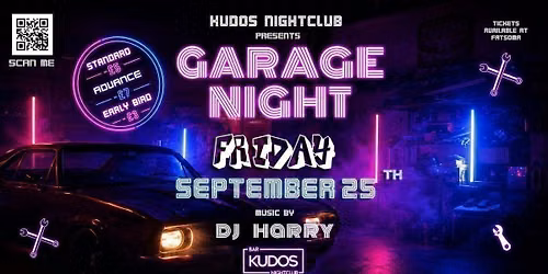 KUDOS PRESENTS: GARAGE AFTER DARK \ud83d\udd0a