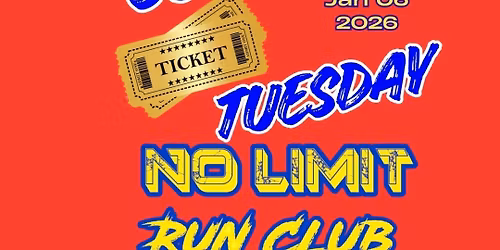 No Limit Run Club Super Ticket Tuesday