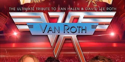 Van Roth\/ The ultimate tribute to Van Halen and David Lee Roth