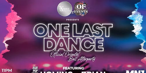 Krome Events x OF Events Proudly Presents: One Last Dance ✨ — MN1 Manchester