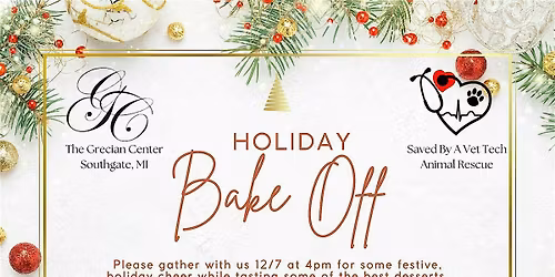 2nd Annual Holiday Bake Off Fundraiser for Saved By A Vet Tech Rescue