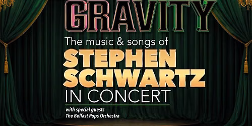Defying Gravity: The Music & Songs of Stephen Schwartz