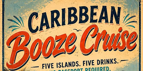 The Ghost Presents: CARRIBEAN BOOZE CRUISE
