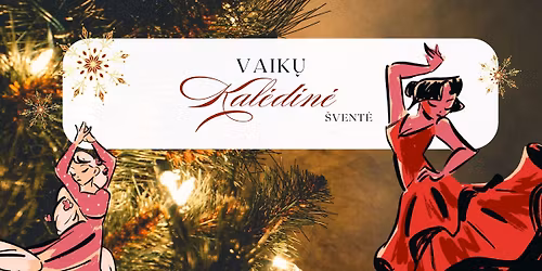 Vaik\u0173 kal\u0117din\u0117 \u0161oki\u0173 \u0161vent\u0117