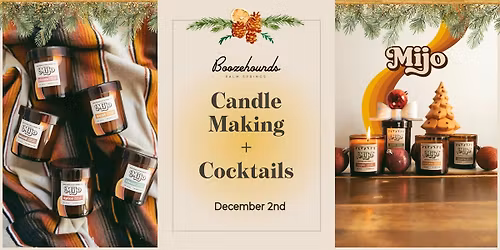 Candle Making + Cocktails at Boozehounds