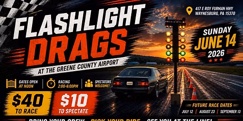 Flashlight Drags - June 14th, 2026