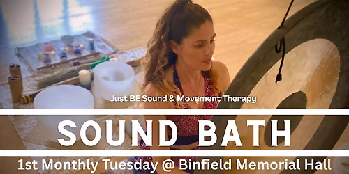 Sound Bath : Tuesday Sessions @ Binfield Memorial Hall
