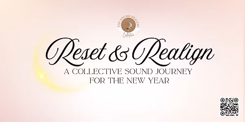 \u2728RESET & REALIGN A Collective Sound Journey for the New Year\u2728