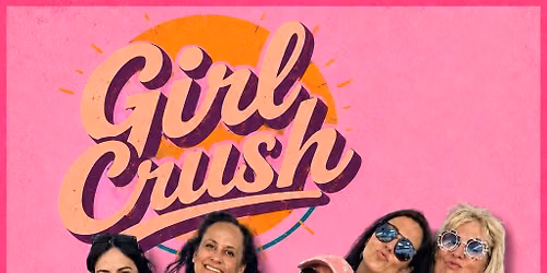 Girl Crush Concert