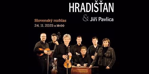 Ji\u0159\u00ed Pavlica & Hradi\u0161\u0165an \/Bratislava, Slovensk\u00fd rozhlas\/