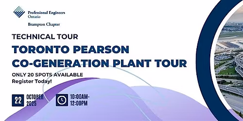 PEO Brampton Chapter - 2025 Toronto Pearson Co-generation Plant Tour