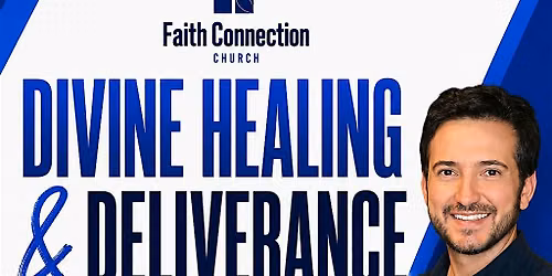 Divine Healing & Deliverance
