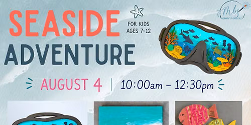 Seaside Adventure | Kids Summer Craft Series