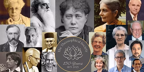 Theosophy\u2019s Legacy: 150 Years of Service to Humanity (Hybrid Event)