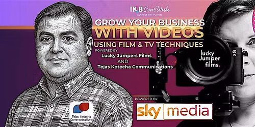 Grow Your Business With Videos Using Film & TV Techniques at SKY Studios