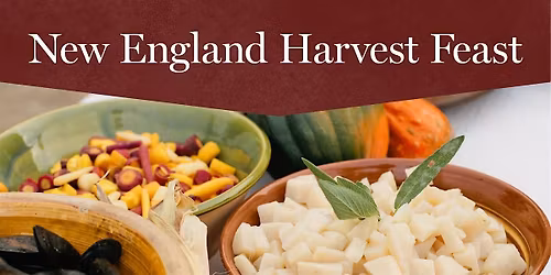 New England Harvest Feast - November 15, 2025