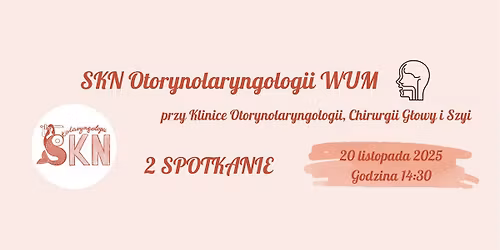 2 spotkanie SKN Otolaryngologii WUM