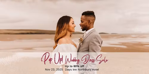 Sudbury Pop Up Wedding Dress Sale