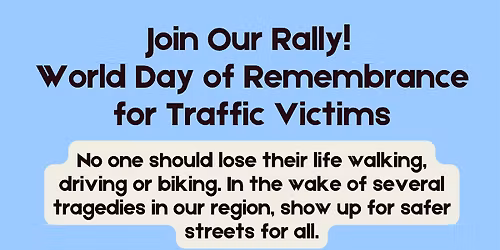 Rally for World Day of Remembrance for Road Traffic Victims