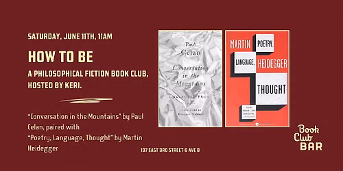 How to Be Book Club - "Conversation in the Mountains" by Paul Celan