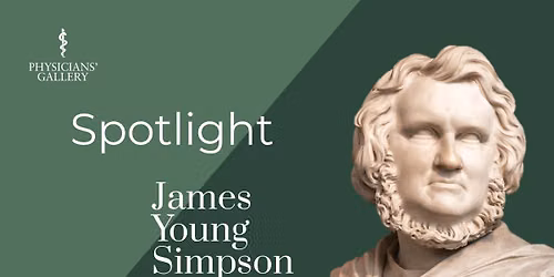 Spotlight: James Young Simpson 