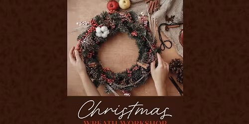 Christmas Wreath Decorating Workshop