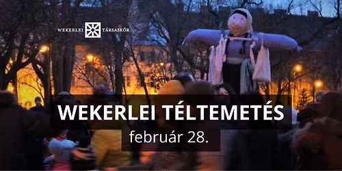 20. Wekerlei T\u00e9ltemet\u00e9s - tavaszk\u00f6sz\u00f6nt\u00e9s