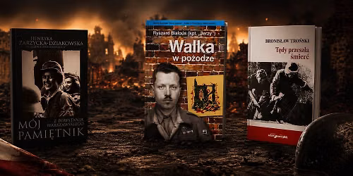 Ryszard Bia\u0142ous (kpt. "Jerzy") "Walka w po\u017codze" - "ZE STAR\u00d3WKI DO \u015aR\u00d3DMIE\u015aCIA"