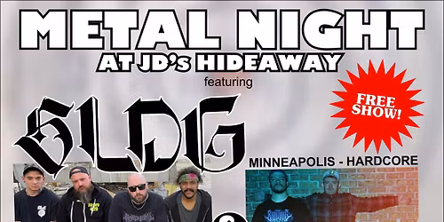 Fragged Out & SLDG @ JD's Hideaway
