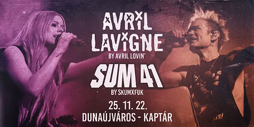 ELMARAD!! Avril Lavigne by Avril Lovin', Sum41 by SkumXfuk \ud83d\udca5 Duna\u00fajv\u00e1ros, Kapt\u00e1r