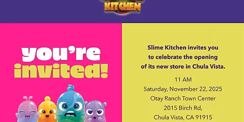 Slime Kitchen Chula Vista Grand Opening
