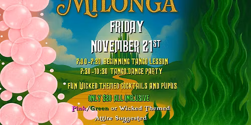 \ufe0f Wicked Milonga: Tango Down the Yellow Brick Road