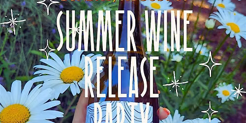 Summer wine release party Sunday, Aug. 30