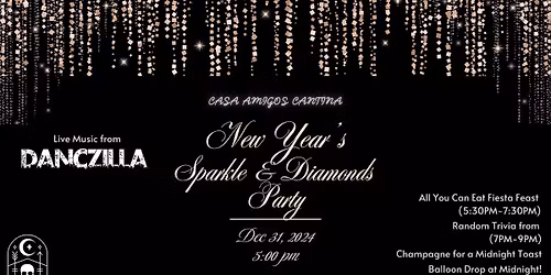 Casa Amigos: Sparkle and Diamonds New Years Party