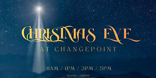 Christmas Eve @ ChangePoint MatSu