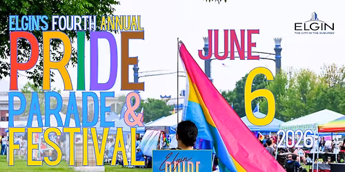 Elgin Pride Parade & Festival: June 6, 2026