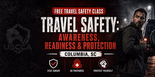 Free Travel Safety Class: Awareness, Readiness & Protection | Columbia, SC