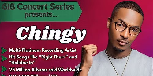 618 Concert Series featuring Chingy