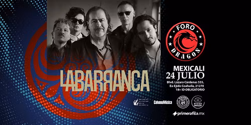 LA BARRANCA EN VIVO MEXICALI 24 JULIO FORO DRAG\u00d3N