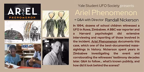"Ariel Phenomenon". Screening and Q&A with director Randall Nickerson