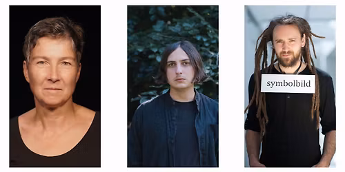 zusammen lesen #16 mit Christine Teichmann, Elias Hirschl & Max H\u00f6fler