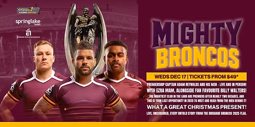 Mighty Broncos LIVE at Springlake Hotel for one show only!