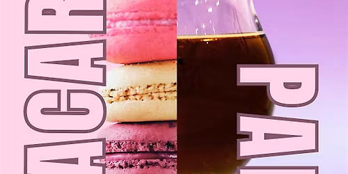Macarons & Sips: The Pairing Series