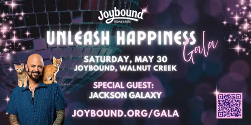 Joybound People & Pets presents Unleash Happiness Gala: Featuring Jackson Galaxy